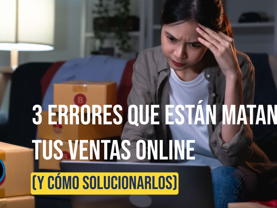 errores que afectan tus ventas online